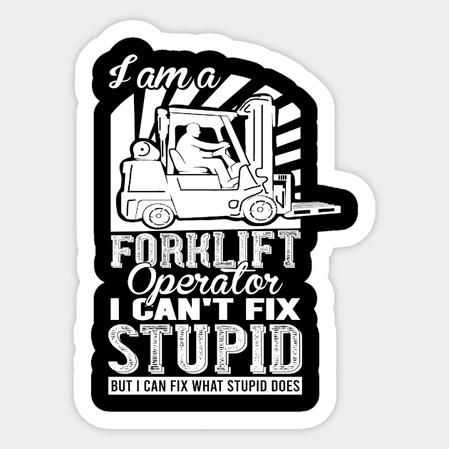 funny forklift driver sayings DUmmheit Sticker by HBfunshirts